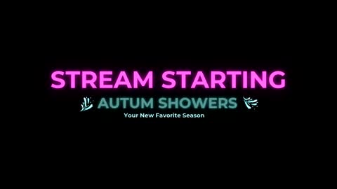 Autum Showers online show from May 2, 2026, 6:18 am