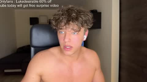 lukedesirable online show from May 14, 2026, 7:31 pm
